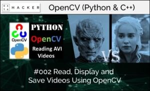 opencv - read, display and save videos using opencv