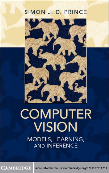 computer Vision: Models, Learning, and Inference By Simon J. D. Prince